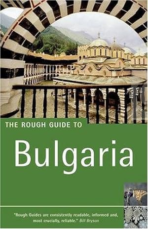 Imagen del vendedor de The Rough Guide to Bulgaria - 5th Edition a la venta por WeBuyBooks