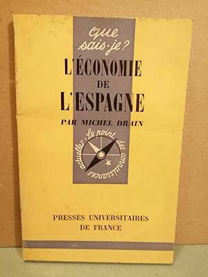 Imagen del vendedor de L'conomie de l'Espagne Presses Universitaires de france a la venta por Dmons et Merveilles