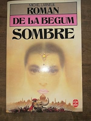 Immagine del venditore per Le Roman de la Begum Sombre venduto da Dmons et Merveilles