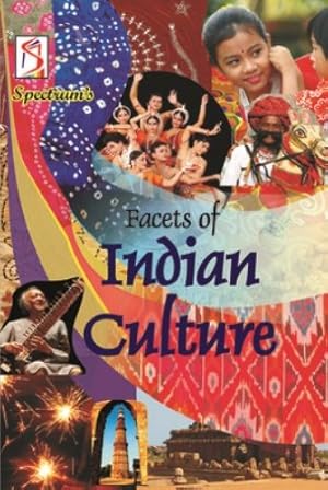 Seller image for Facets Of Indian Culture for sale by WeBuyBooks