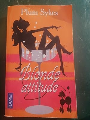 Imagen del vendedor de - Blonde Attitude a la venta por Dmons et Merveilles