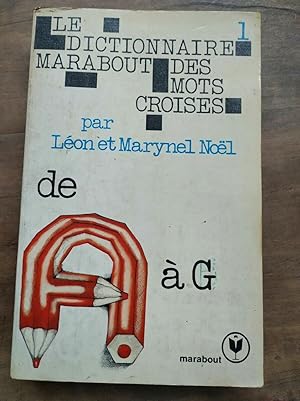 Image du vendeur pour Marynel Nol Le dictionnaire des mots croiss Tome 1 mis en vente par Dmons et Merveilles