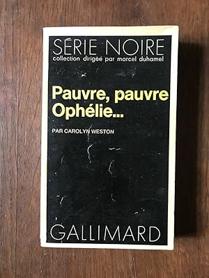 Immagine del venditore per CAROLYN WESTON pauvre pauvre ophlie Gallimard venduto da Dmons et Merveilles