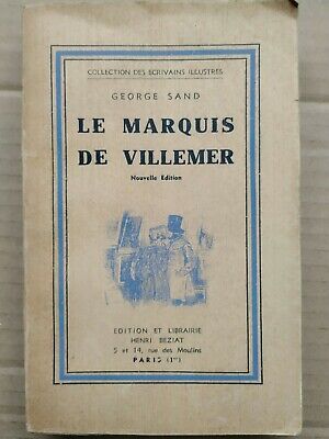 Image du vendeur pour Le Marquis de Villemer Librairie mis en vente par Dmons et Merveilles