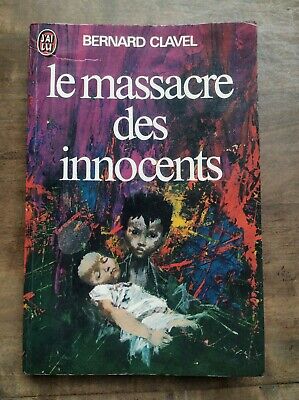 Immagine del venditore per Le massacre des innocents J'ai lu venduto da Dmons et Merveilles