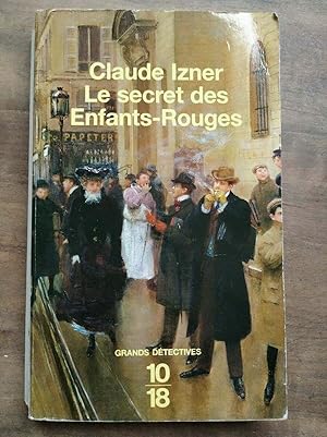 Seller image for Claude Izner Le secret des enfants rouges for sale by Dmons et Merveilles