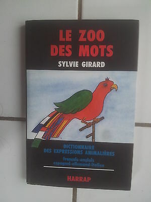 Le zoo des mots dictionnaire des expressions animalières anglais