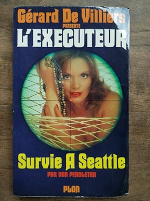 Seller image for Grard De Villiers L' Executeur Survie A Seattle plon for sale by Dmons et Merveilles