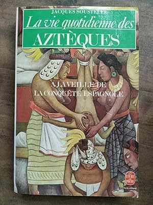 Immagine del venditore per La vie quotidienne des Aztques venduto da Dmons et Merveilles