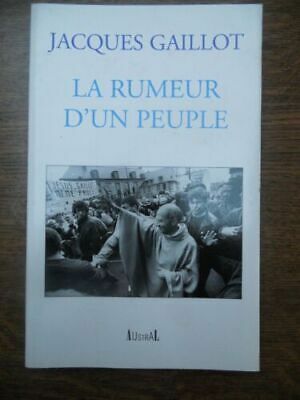Seller image for Jacques gaillot La rumeur d'un peuple for sale by Dmons et Merveilles