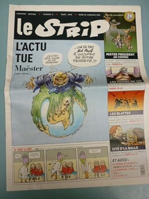 Le Strip 2 L'Actu tue Maëster joue avec