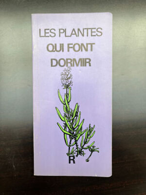 Seller image for Les Plantes qui font dormir for sale by Dmons et Merveilles