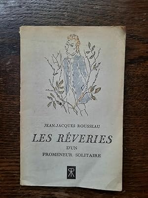 Seller image for jean jacques Les rveries du promeneur solitaire Ren rasmussen for sale by Dmons et Merveilles