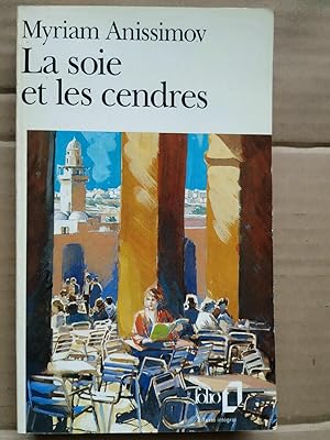 Seller image for La soie et les cendres for sale by Dmons et Merveilles