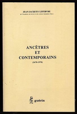 Seller image for LEFEBVRE jean jacques anctres ET CONTEMPORAINS 1690 1970 d 1979 for sale by Dmons et Merveilles