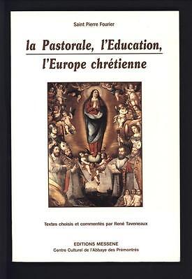 Seller image for La pastorale l'ducation l'europe chrtienne TAVENEAUX for sale by Dmons et Merveilles