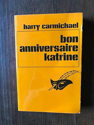 Seller image for BON ANNIVERSAIRE KATRINE for sale by Dmons et Merveilles