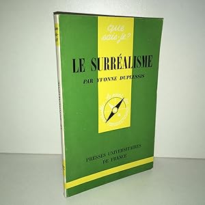 Image du vendeur pour LE SURREALISME Que sais je n 432 1971 Poche mis en vente par Dmons et Merveilles