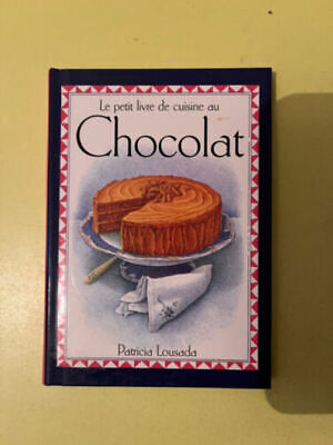 Seller image for Le petit livre de cuisine au chocolat for sale by Dmons et Merveilles