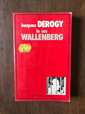 Seller image for LE CAS WALLENBERG for sale by Dmons et Merveilles