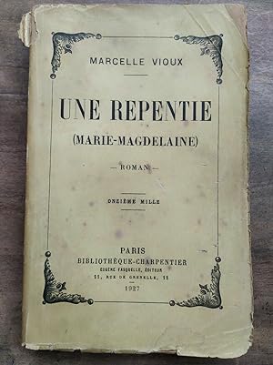 Seller image for Une repentie marie magdelaine charpentier for sale by Dmons et Merveilles