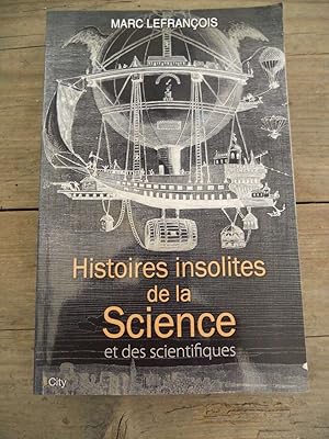 Bild des Verkufers fr Histoires insolites de la science et des scientifiques City zum Verkauf von Dmons et Merveilles