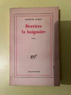 Image du vendeur pour Derrire la baignoire Gallimard mis en vente par Dmons et Merveilles