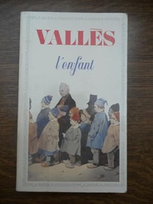 Image du vendeur pour Jules valls l'enfant mis en vente par Dmons et Merveilles