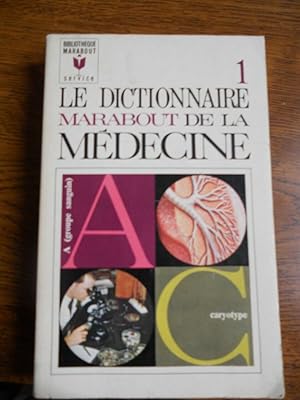 Le Dictionnaire de la Médecine 1 service