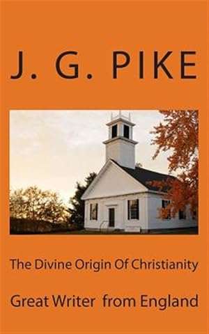 Bild des Verkufers fr Divine Origin of Christianity zum Verkauf von GreatBookPrices