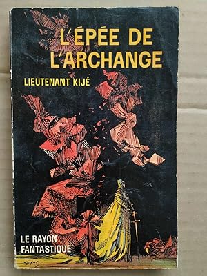 Seller image for L'pe de l'archange Le rayon fantastique for sale by Dmons et Merveilles