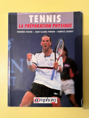 Seller image for roche perrin laigret Tennis la prparation physique for sale by Dmons et Merveilles
