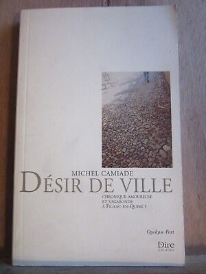 Seller image for Dsir de ville chronique amoureuse et vagabonde  figeac Dire for sale by Dmons et Merveilles