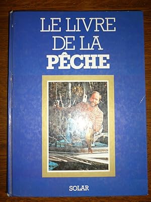 Seller image for Ren rougeron Le livre de la pche for sale by Dmons et Merveilles