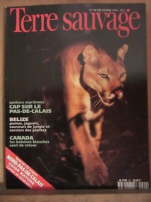 Image du vendeur pour Terre Sauvage n90 Dcembre 1994 Cap sur le pas de calais Canada mis en vente par Dmons et Merveilles