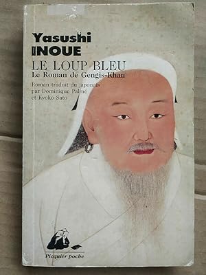 Seller image for Yasushi Inoue Le loup bleu for sale by Dmons et Merveilles