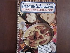 Image du vendeur pour LES CARNETS DE CUISINE - n 17 CUISINE AUX PRODUITS LAITIERS mis en vente par Dmons et Merveilles