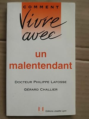 Image du vendeur pour Philippe Lafosse Comment vivre avec un malentendant mis en vente par Dmons et Merveilles