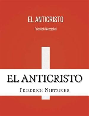 Imagen del vendedor de El anticristo/ The Antichrist -Language: spanish a la venta por GreatBookPrices