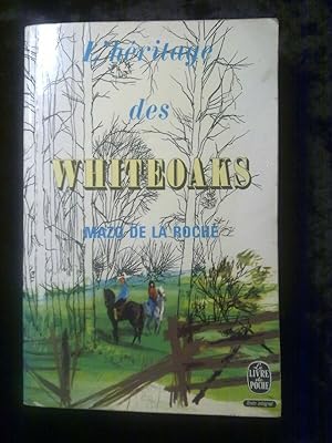Seller image for L'hritage des whiteoaks for sale by Dmons et Merveilles