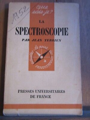 Image du vendeur pour La spectroscopie Que sais je n511 mis en vente par Dmons et Merveilles