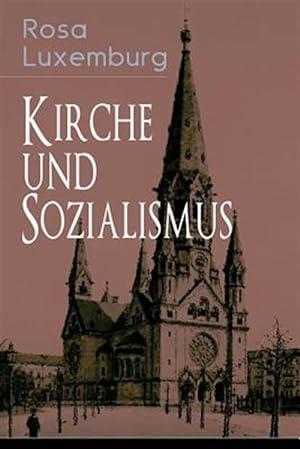 Imagen del vendedor de Kirche Und Sozialismus (Vollst Ndige Ausgabe) -Language: german a la venta por GreatBookPrices