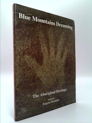 Imagen del vendedor de Blue Mountains Dreaming: The Aboriginal Heritage a la venta por ThriftBooksVintage