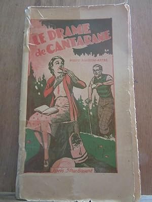 Immagine del venditore per Le drame de cantarane Maison de la Bonne presse 1941 venduto da Dmons et Merveilles