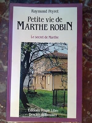 Bild des Verkufers fr Petite vie de Marthe robin Le secret de Marthe ddb zum Verkauf von Dmons et Merveilles