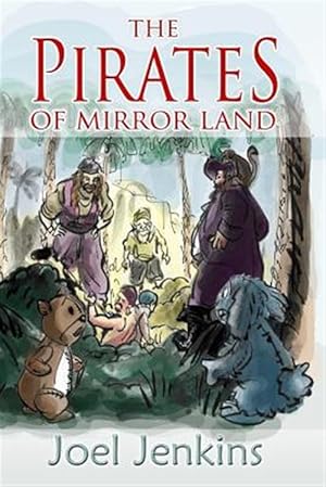 Image du vendeur pour Pirates of Mirror Land mis en vente par GreatBookPrices