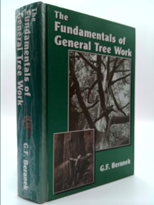 Bild des Verkufers fr The Fundamentals of General Tree Work zum Verkauf von ThriftBooksVintage