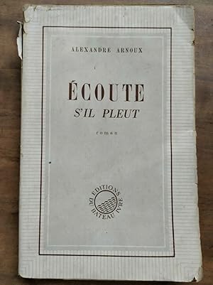 Seller image for Ecoute s'il pleut Editions du Bateau ivre for sale by Dmons et Merveilles