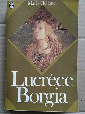 Imagen del vendedor de Lucrce borgia Le livre de poche a la venta por Dmons et Merveilles