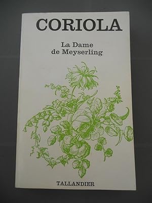 Seller image for coriola La Dame de meyserling tallandier for sale by Dmons et Merveilles